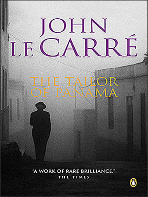 Title details for The Tailor of Panama by John le Carré - Wait list